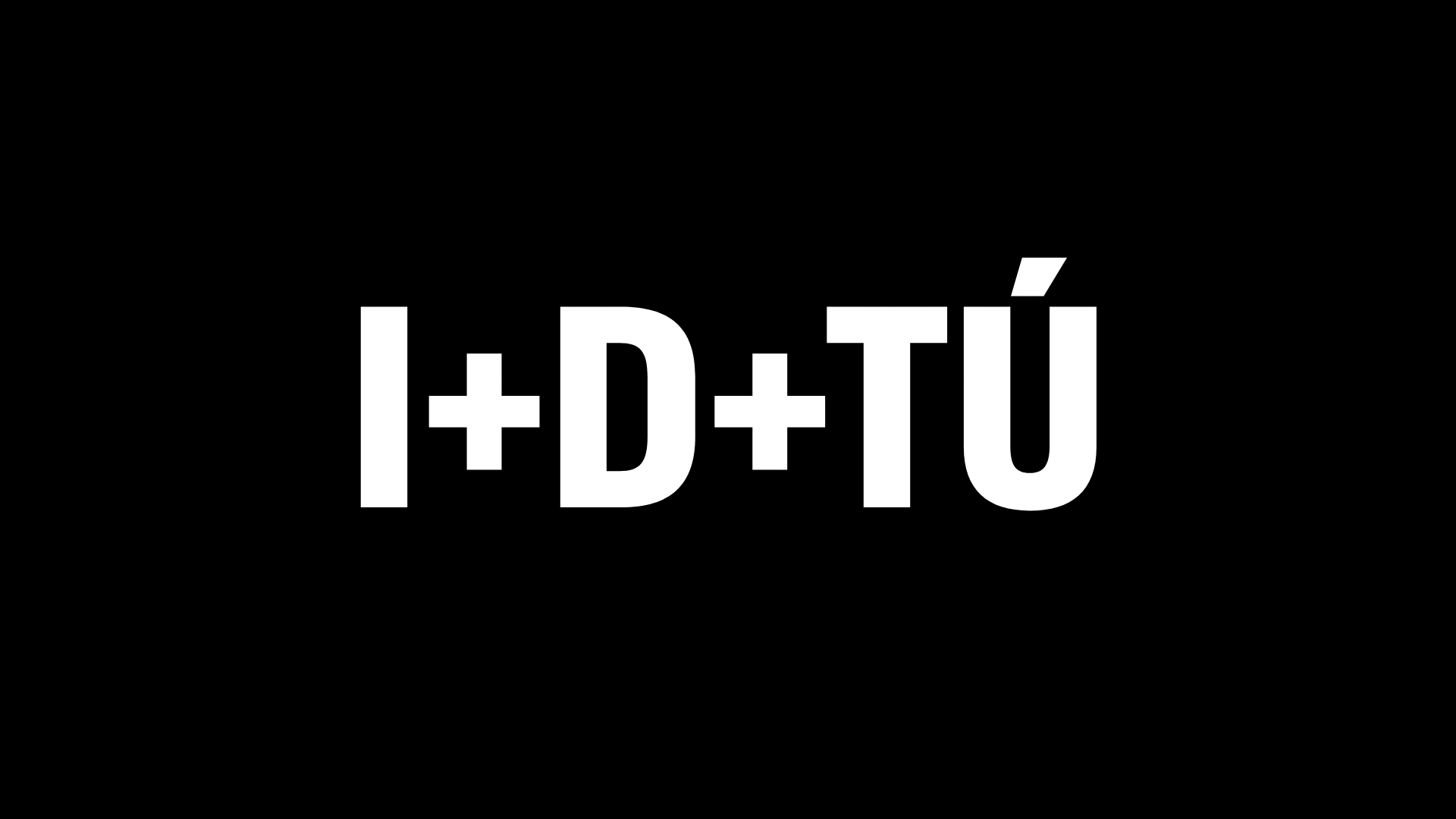 I+D+TU